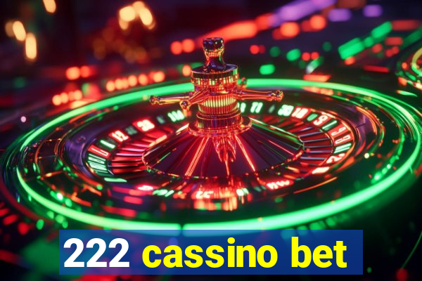 222 cassino bet